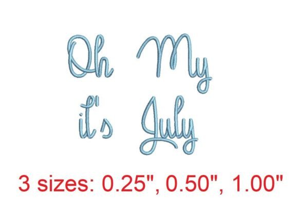 Capture the Spark: Using Oh My It's July Embroidery Font