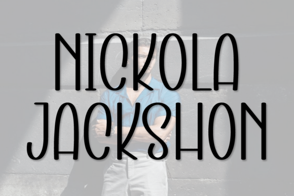 Nickola Jackshon: The Quirky Font for Standout Projects