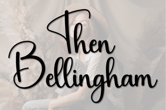 Then Bellingham: Capturing Authenticity in Modern Typography
